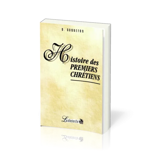 Histoire des premiers chrétiens