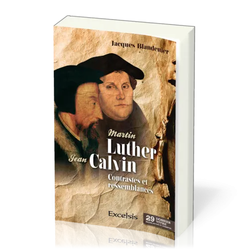 Martin Luther et Jean Calvin
