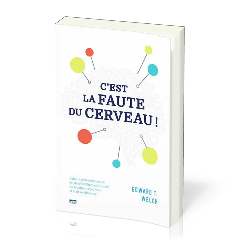C'est la faute du cerveau !