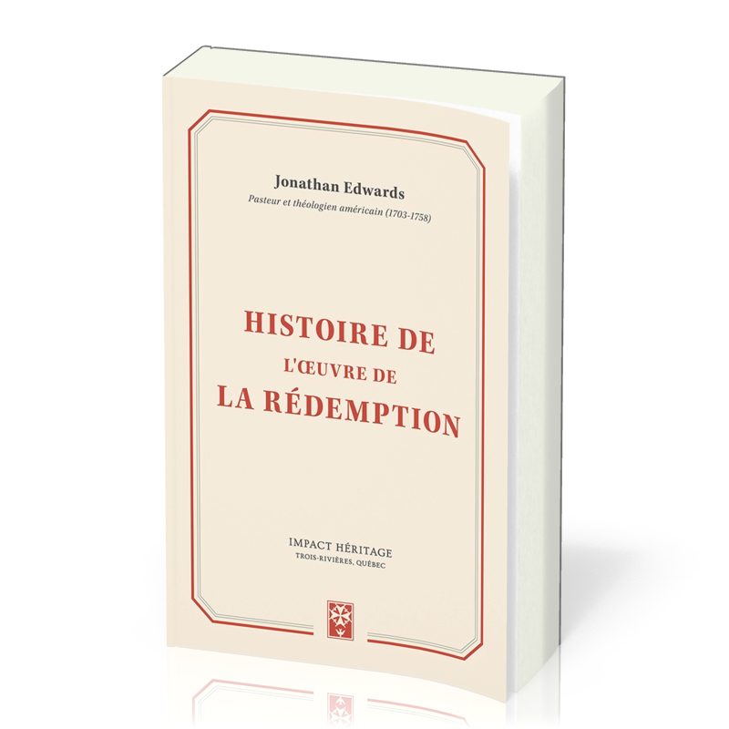 Histoire de l'oeuvre de la rédemption