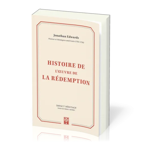 Histoire de l'oeuvre de la rédemption