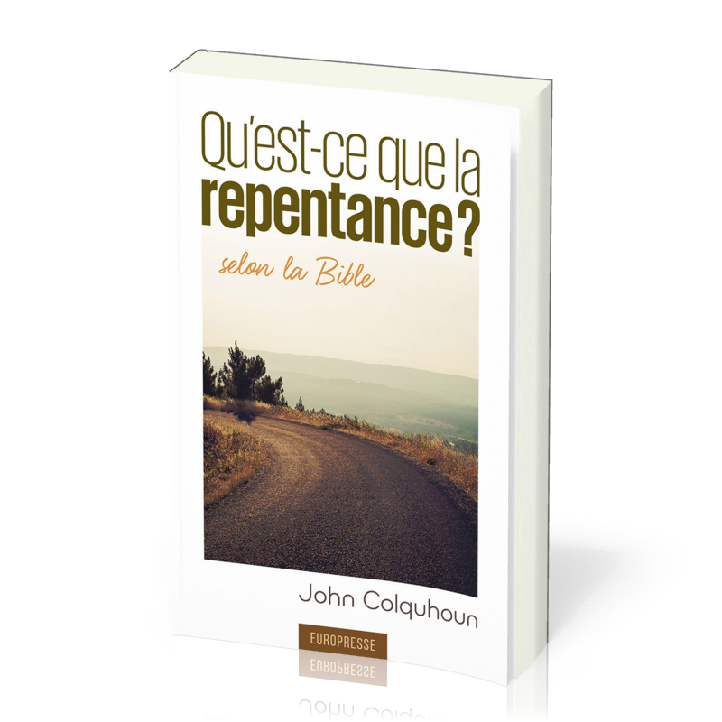 Qu'est-ce que la repentance ? - selon la Bible