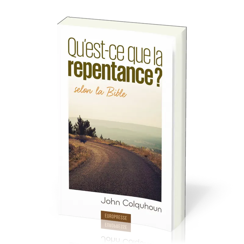 Qu'est-ce que la repentance ? - selon la Bible