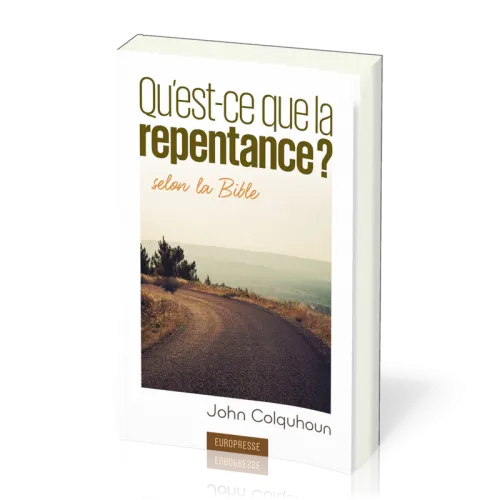 Qu'est-ce que la repentance ? - selon la Bible