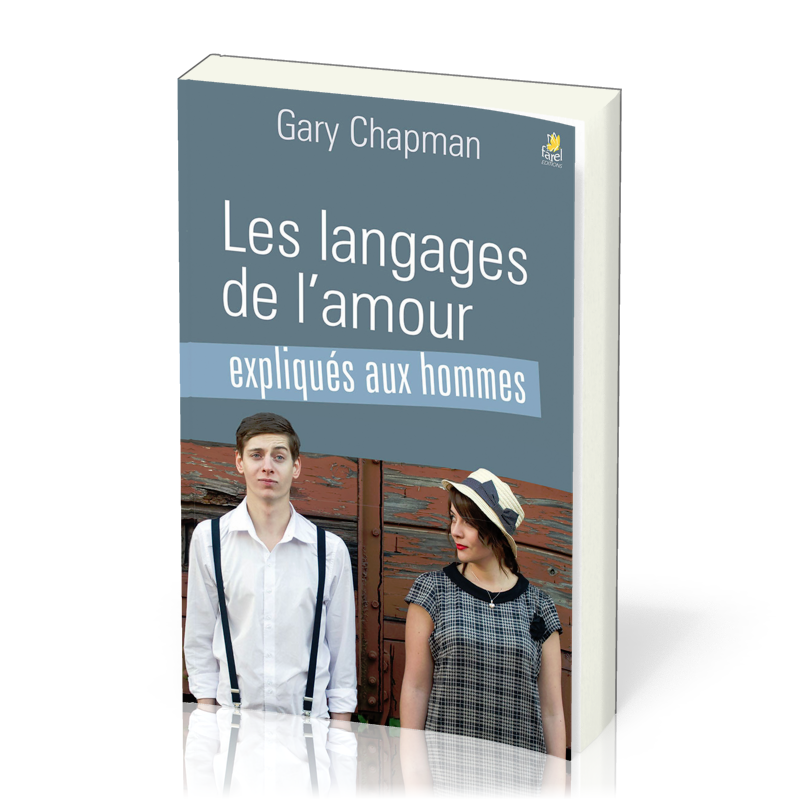 Langages de l'amour expliqués aux hommes, Les
