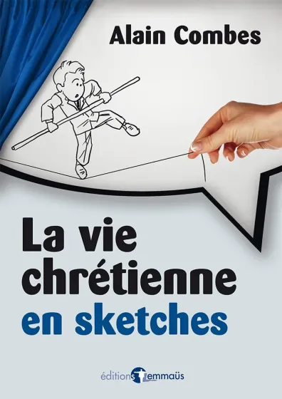 Vie chrétienne en sketches, La