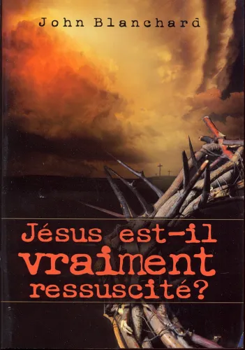 Jésus est-il vraiment ressuscité ?