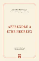 Apprendre a être heureux