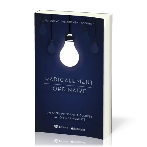 Radicalement ordinaire