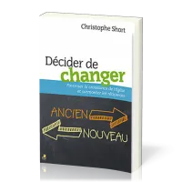 Décider de changer
