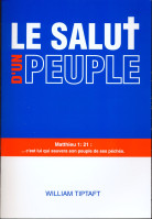 Salut d'un peuple, Le - Matthieu 1.21 : c’est lui qui sauvera son peuple de ses péchés