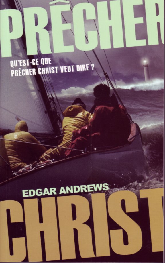 Prêcher Christ - Qu'est-ce que prêcher veut dire ?