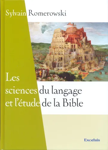 Sciences du langage et l’étude de la Bible, Les