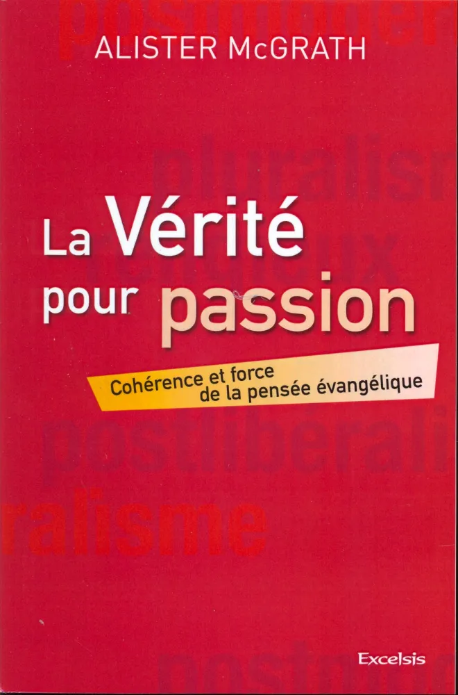 Vérité pour passion, La
