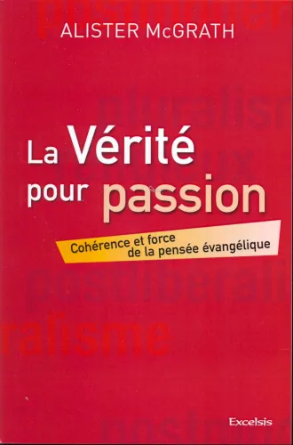 Vérité pour passion, La