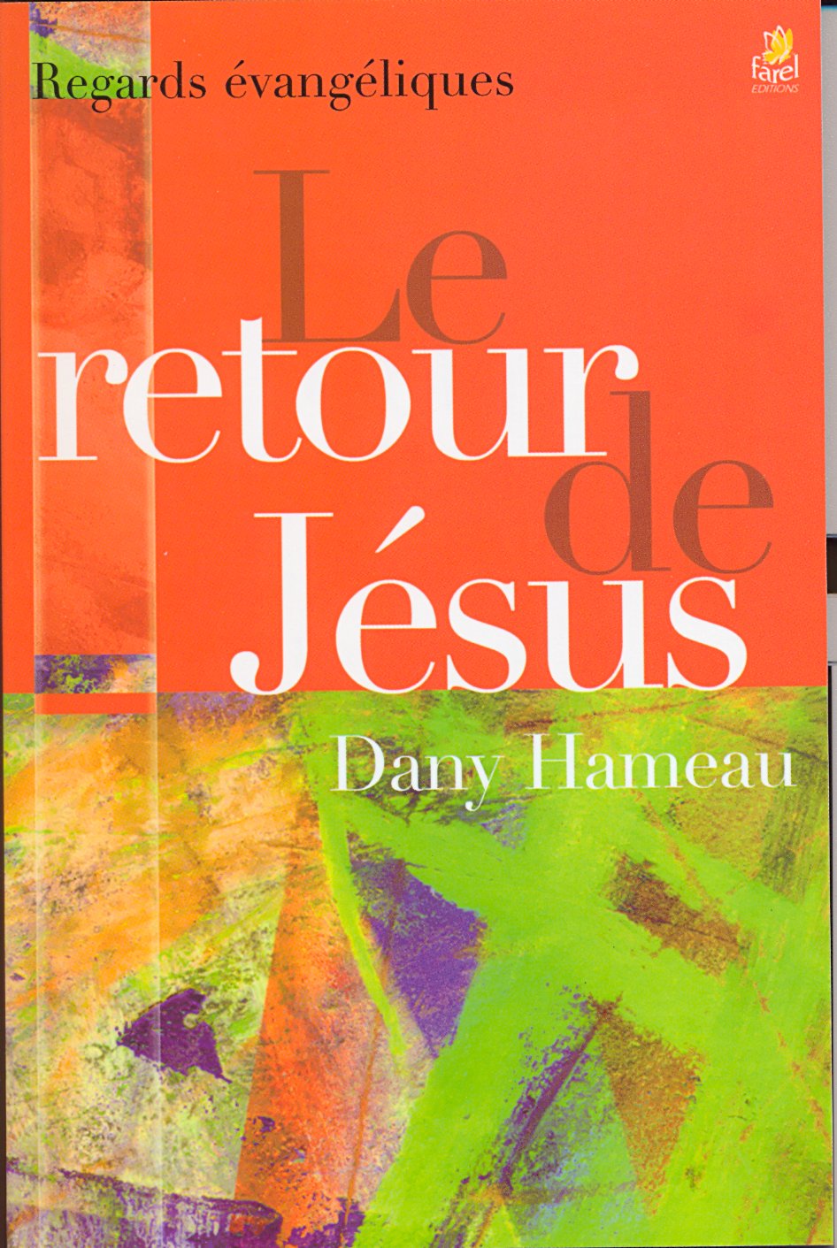 Retour de Jésus, Le