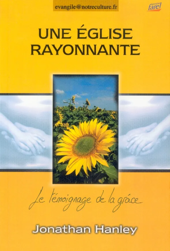 Eglise rayonnante, le témoignage de la g