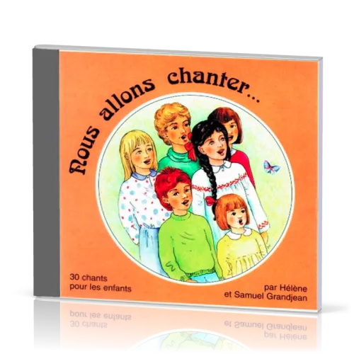 CD Nous allons chanter...