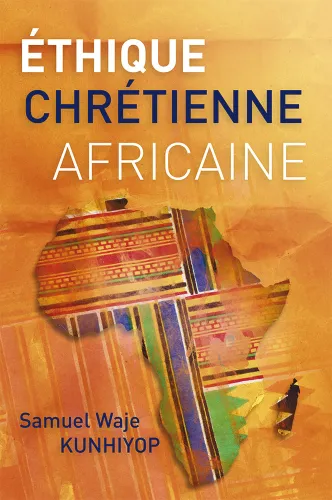 Ethique chrétienne africaine