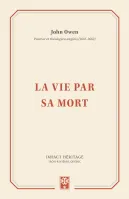Vie par sa mort, La