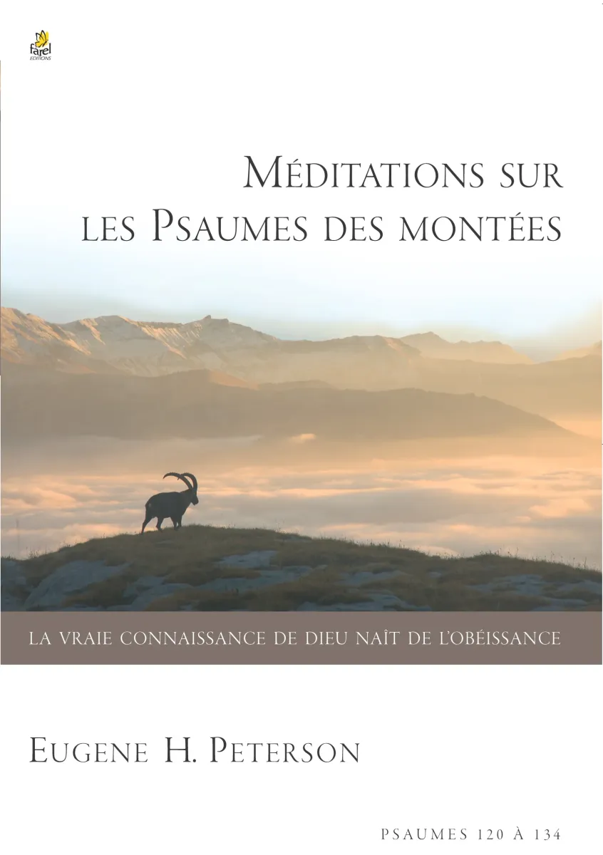 Méditations sur les Psaumes des montées