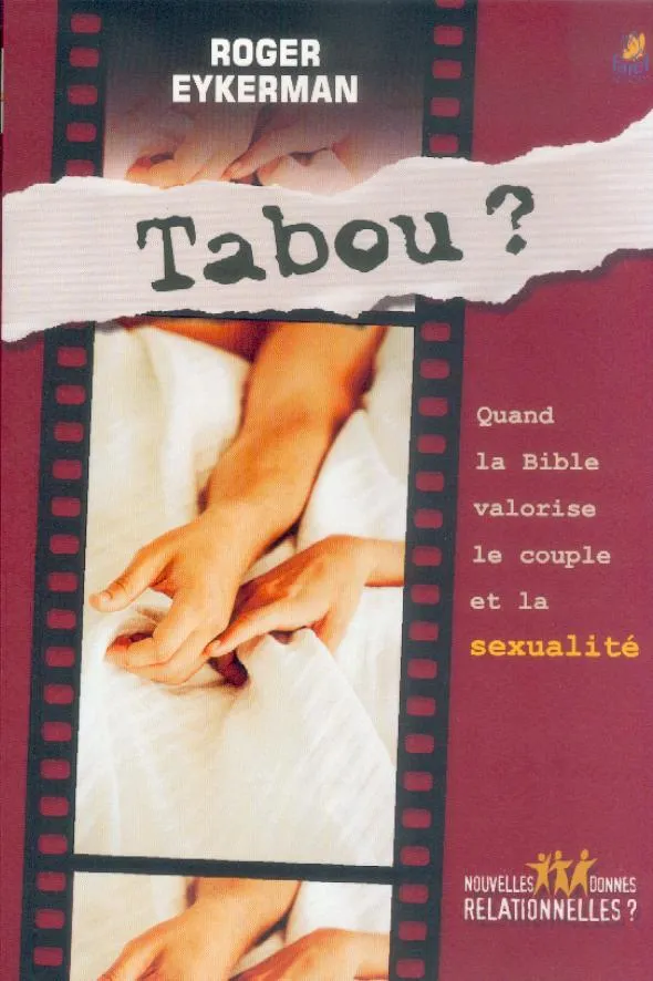 Tabou ? Quand la Bible valorise couple/s