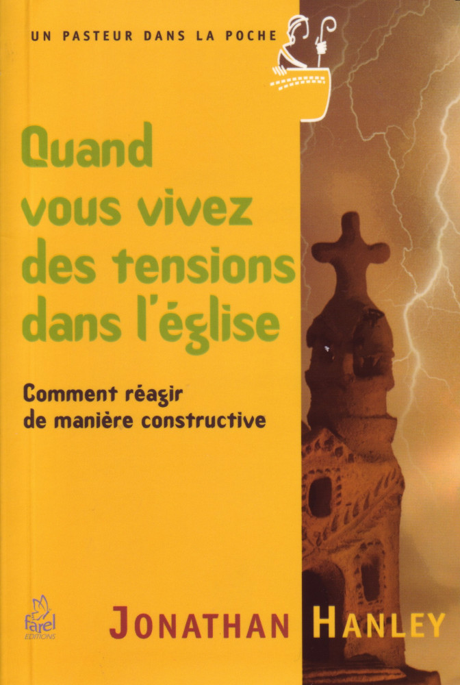Quand vous vivez des tensions dans l'église
