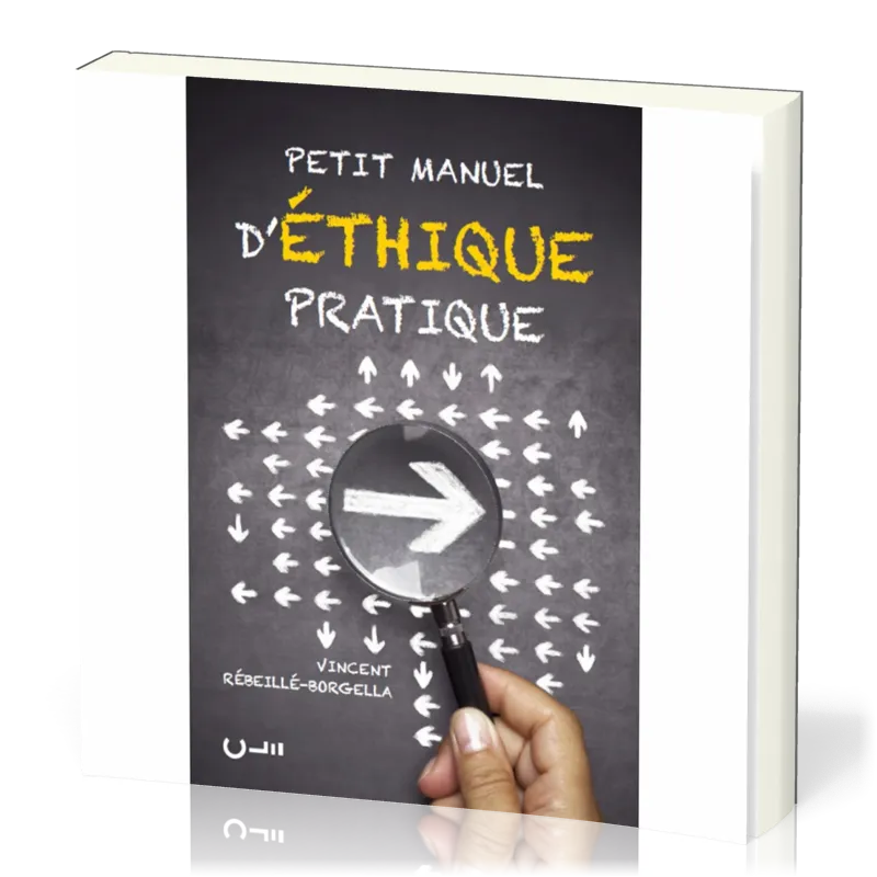 Petit manuel d’éthique pratique
