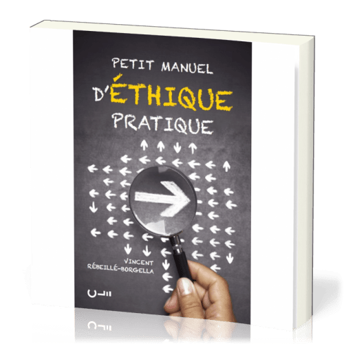 Petit manuel d’éthique pratique