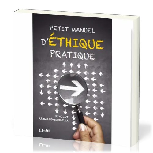 Petit manuel d’éthique pratique