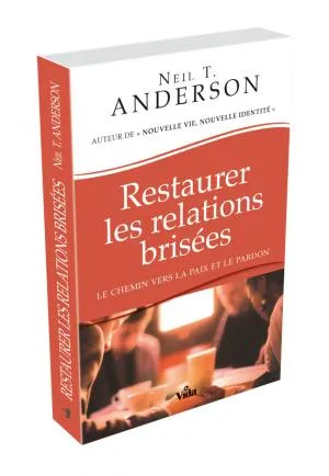 Restaurer les relations brisées