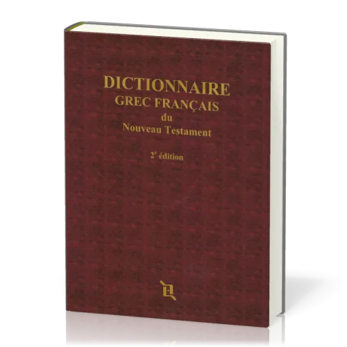 Dictionnaire grec-français du Nouveau Testament 2ème édition