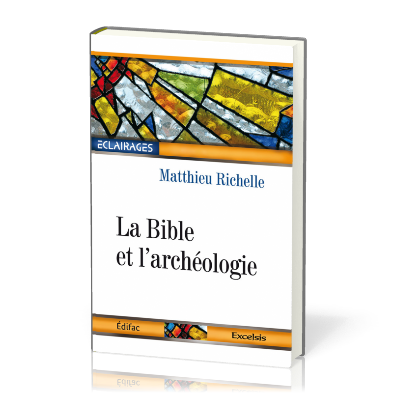 Bible et l'archéologie, La
