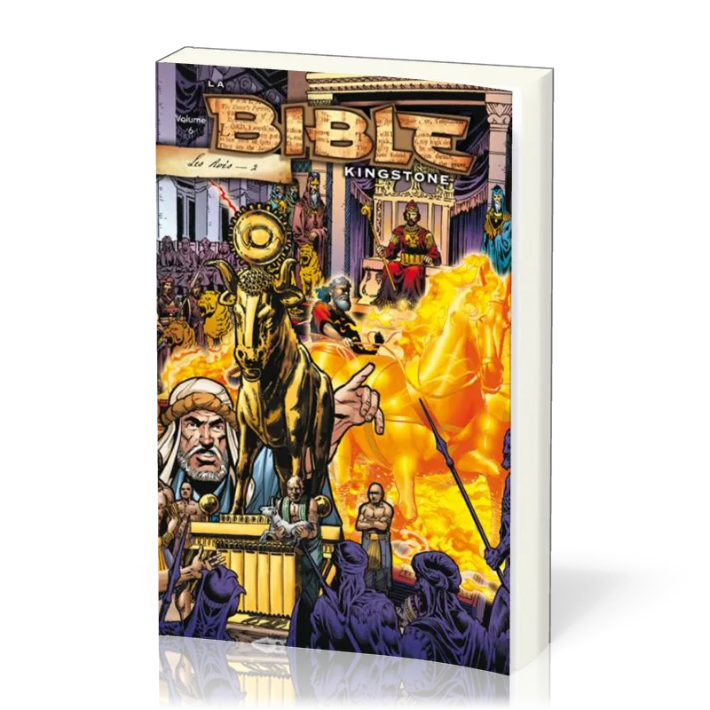 Bible Kingstone Vol.6 - Les Rois 2