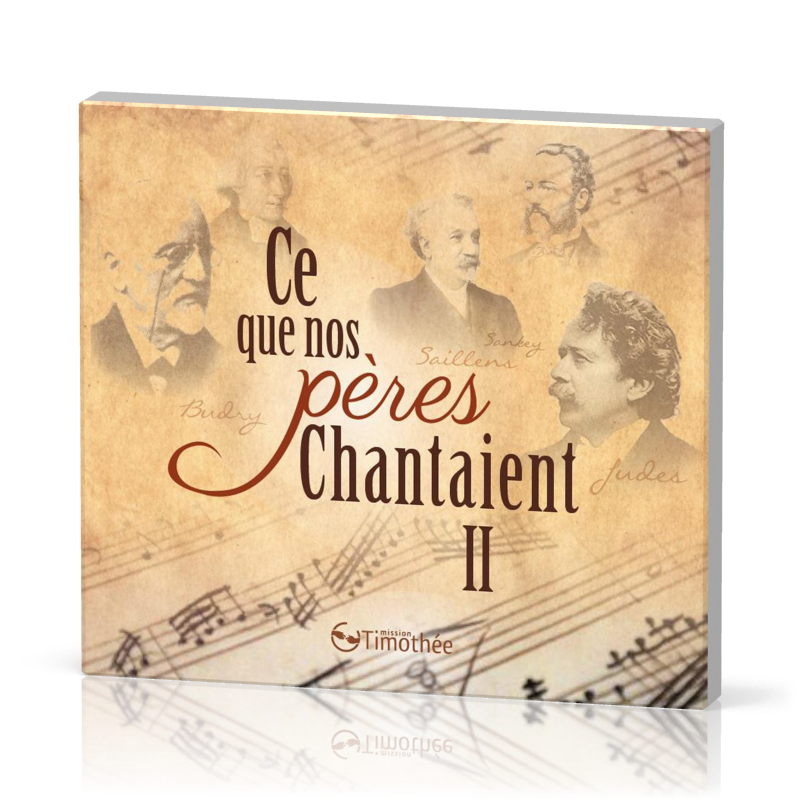 CD - Ce que nos pères chantaient vol.2