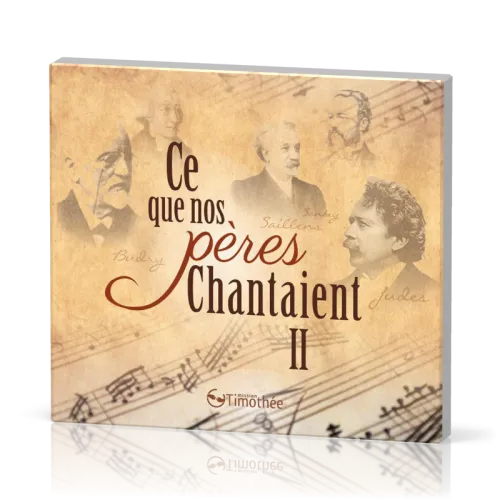 CD - Ce que nos pères chantaient vol.2