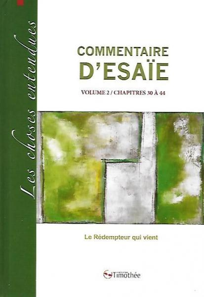 Commentaire d'Esaïe Vol.2 - Chap. 30-44