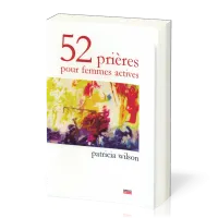 52 prières pour femmes actives