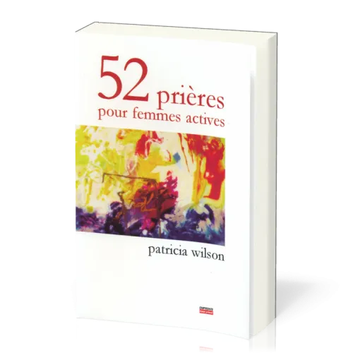 52 prières pour femmes actives