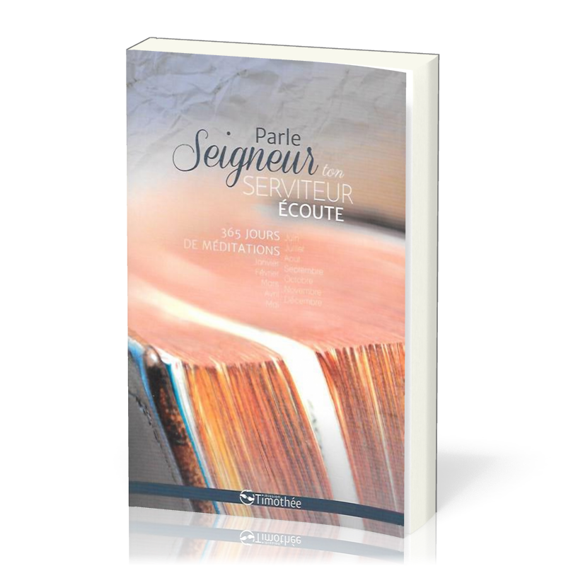 Parle Seigneur, ton serviteur écoute