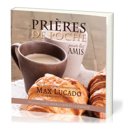Prières de poche : pour les amis