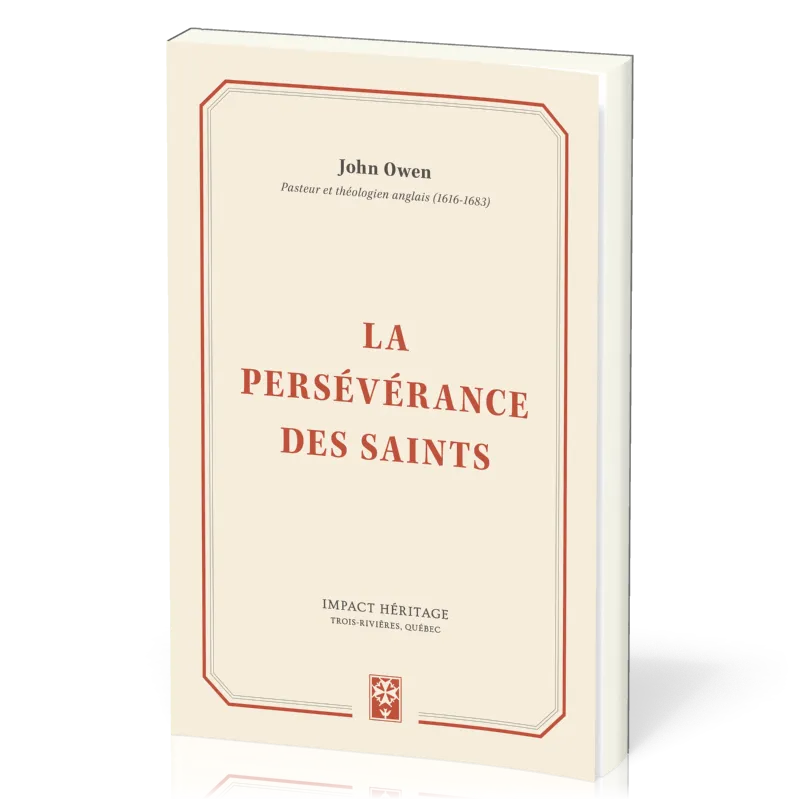 Persévérance des Saints, La
