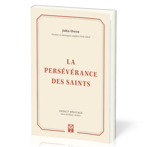 Persévérance des Saints, La
