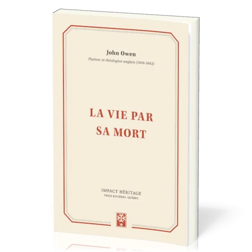 Vie par sa mort, La