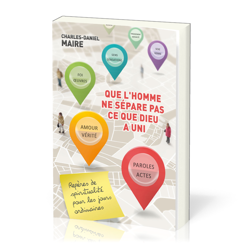 Que l’homme ne sépare pas ce que Dieu a uni