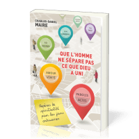 Que l’homme ne sépare pas ce que Dieu a uni
