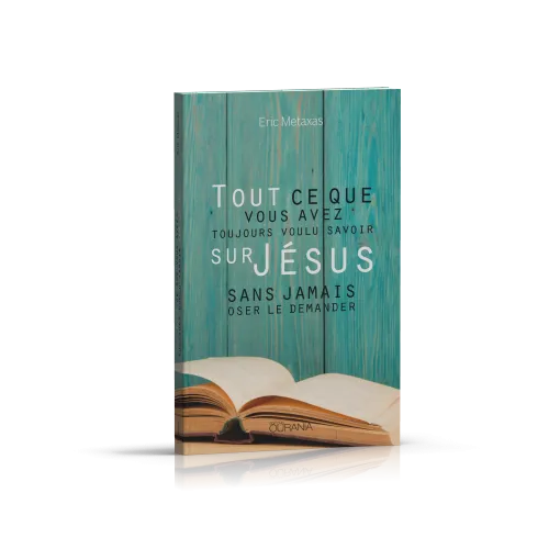 Tout ce que vous avez toujours voulu savoir sur Jésus