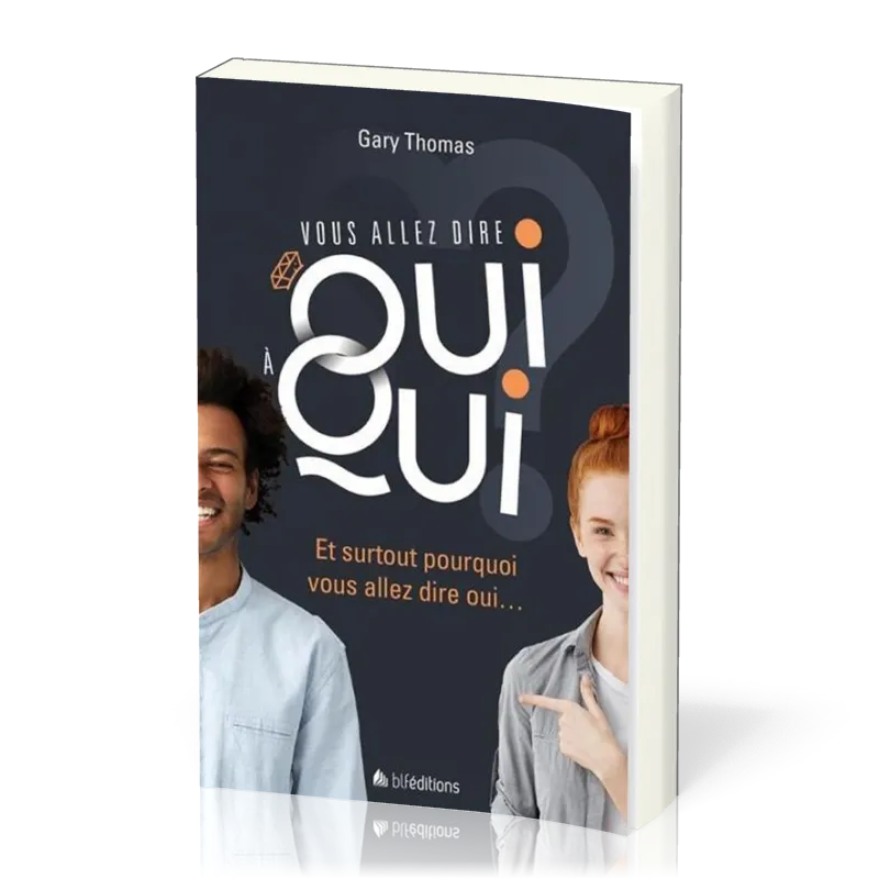 Vous allez dire oui à qui ?
