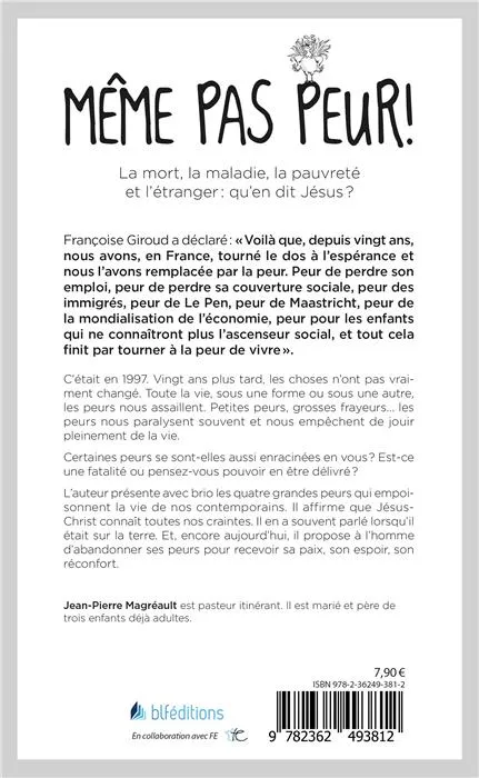 Même pas peur ! - La mort, la maladie, la pauvreté et l’étranger : qu’en dit Jésus ?