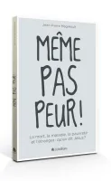 Même pas peur !